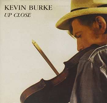 Album Kevin Burke: Up Close