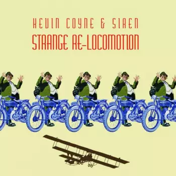 Kevin Coyne: Strange Re-Locomotion Live In Concert - 2003
