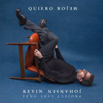 CD Kevin Johansen: Quiero Mejor