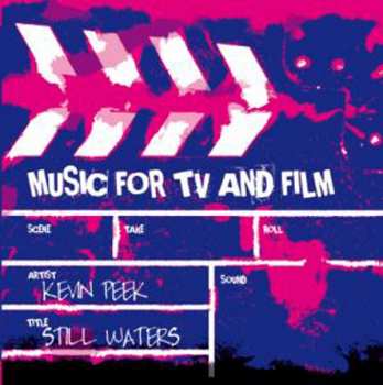 CD Kevin Peek: Still Waters - Music for TV and Film