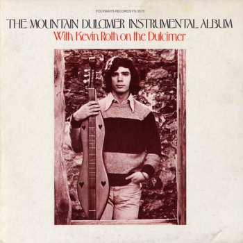 Album Kevin Roth: The Mountain Dulcimer Instrumental Album