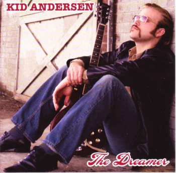 Album Kid Andersen: The Dreamer