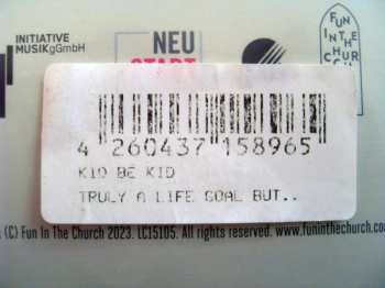 LP Kid Be Kid: Truly A Life Goal But No Ice Cream LTD