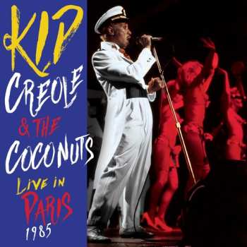 Album Kid Creole And The Coconuts: Live In Paris 1985