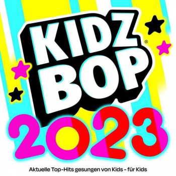 CD Kidz Bop Kids: KIDZ BOP 2023
