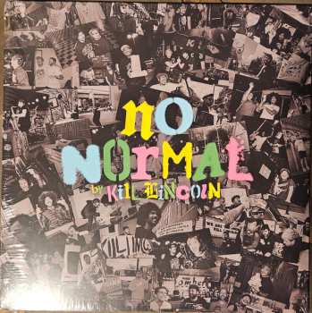 LP Kill Lincoln:  No Normal CLR