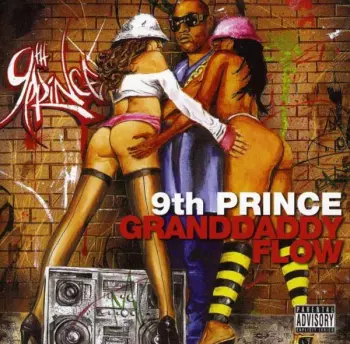 9th Prince: Granddaddy Flow