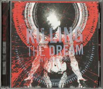 CD Killing The Dream: In Place Apart