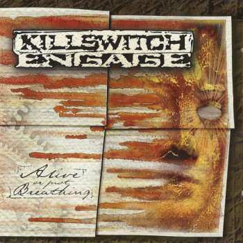 CD Killswitch Engage: Alive Or Just Breathing
