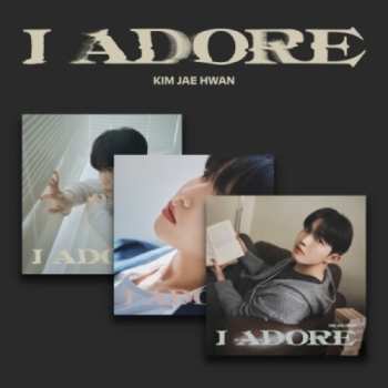 Album Kim Jae Hwan: I Adore