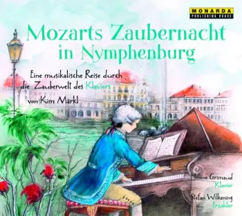 Kim Märkl: Mozarts Zaubernacht In Nymphenburg
