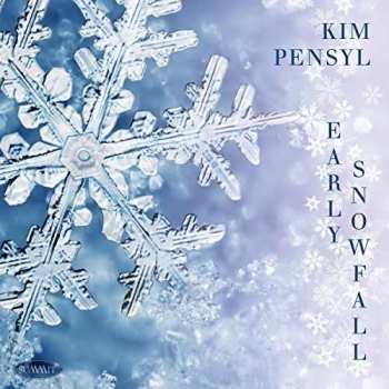 CD Kim Pensyl: Early Snowfall