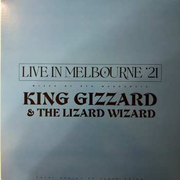 3LP King Gizzard And The Lizard Wizard: Live In Melbourne '21 LTD | CLR