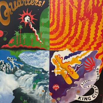 LP King Gizzard And The Lizard Wizard: Quarters!