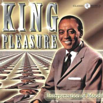 Album King Pleasure: Interpretation Of Moods