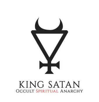 CD King Satan: Occult Spiritual Anarchy