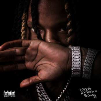 Album King Von: What It Means To Be King