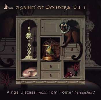 CD Kinga Ujszászi: Cabinet Of Wonders, Vol. 1