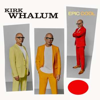 CD Kirk Whalum: Epic Cool