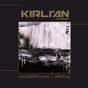 2LP Kirlian Camera: The Desert Inside | Drifting LTD | CLR