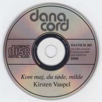 CD Kirsten Vaupel: Kom Maj, Du Søde, Milde = Danish Spring Songs