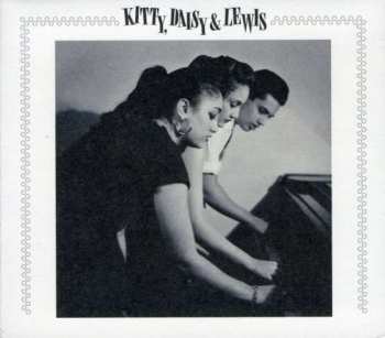 Album Kitty, Daisy & Lewis: Kitty, Daisy & Lewis