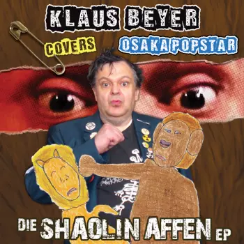 Osaka Popstar: Die Shaolin Affen EP