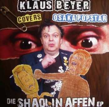 SP Osaka Popstar: Die Shaolin Affen EP