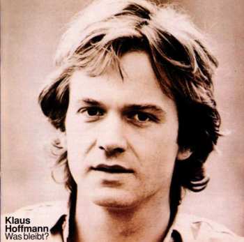Album Klaus Hoffmann: Was Bleibt?
