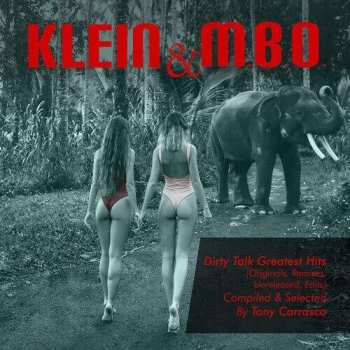 CD Klein & M.B.O.: Tony Carrasco Presents: Dirty Talk