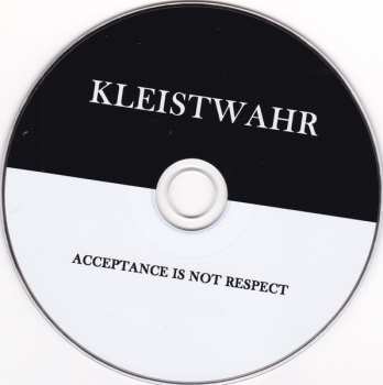 CD Kleistwahr: Acceptance Is Not Respect
