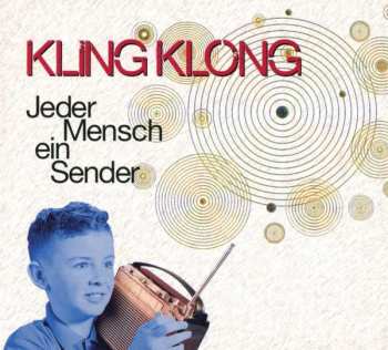 CD Kling Klong: Jeder Mensch Ein Sender