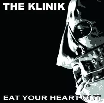 Klinik: Eat Your Heart Out
