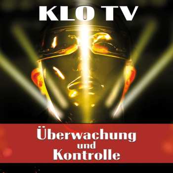CD Klo TV: Überwachung und Kontrolle
