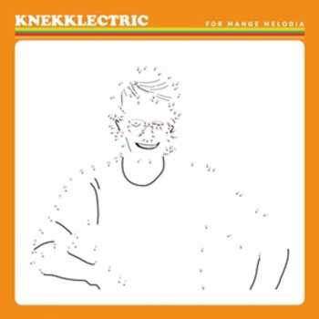 LP Knekklectric: For Mange Melodia