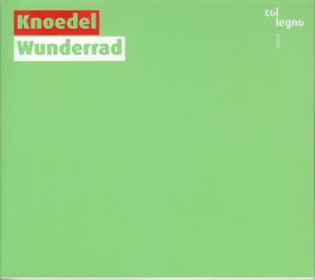 CD Die Knödel: Wunderrad