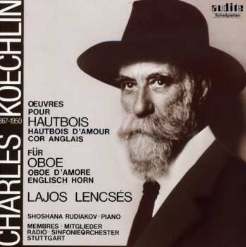 CD Koechlin / Lencses: Chamber Music: Sonatas & Sonatinas