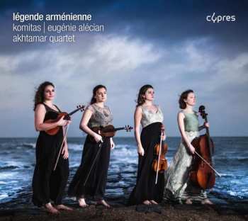 CD Akhtamar Quartet: Légende Arménienne