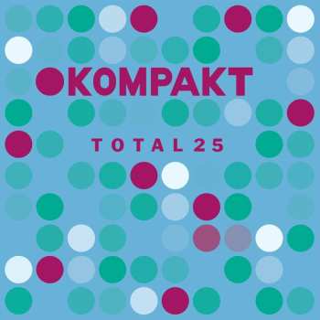 CD Kompakt Total 25 / Various: Kompakt Total 25 / Various