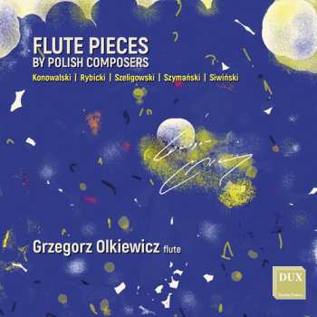 Album Konowalski / Rybicki / Siwinski: Flute Pieces By Polish Composers