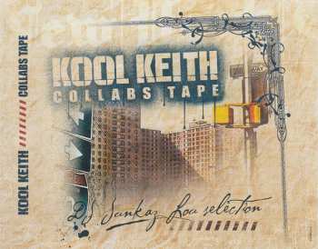 2CD Kool Keith: Collabs Tape