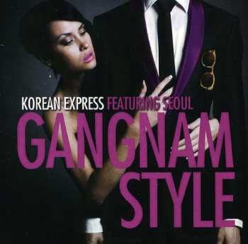 CD Korean Express: Gangnam Style