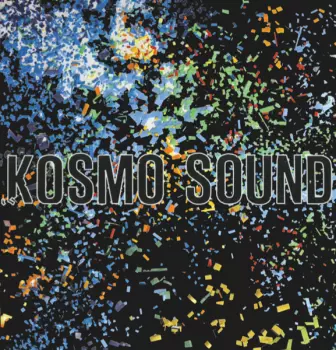 Kosmo Sound: Kosmo Sound