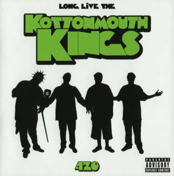 LP Kottonmouth Kings: Long Live The Kings