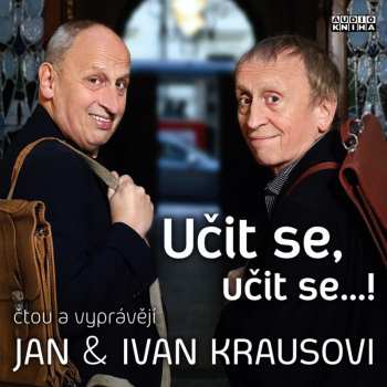 Album Kraus Jan: Kraus: Učit se, učit se…!