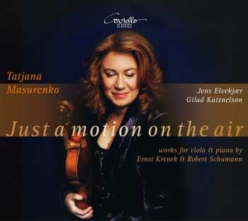 Album Krenek / Schumann / Masurenko / Katznelson: Just A Motion On The Air