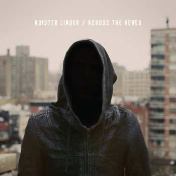 CD Krister Linder: Across The Never