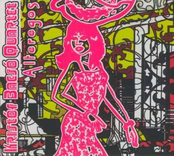 CD Kristof Bacso Quartet: Alteregos