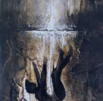 Let Me Be A Ghost