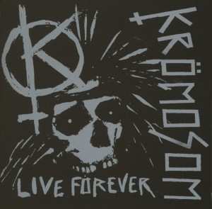 Album Krömosom: Live Forever